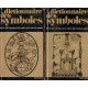 Dictionnaire des symboles 4 volumes