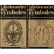 Dictionnaire des symboles 4 volumes