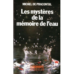 Les mystères de la mémoire de l'eau