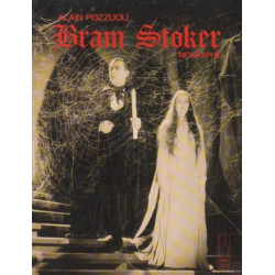 Bram Stoker prince des ténèbres. Biographie