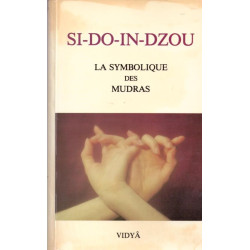 SI-DO-IN-DZOU la symbolique des mudras