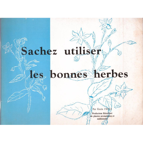 Sachez utiliser les bonnes herbes