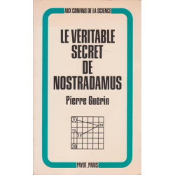 Le véritable secret de Nostradamus L'Ange de Dieu