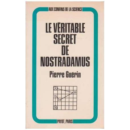 Le véritable secret de Nostradamus L'Ange de Dieu