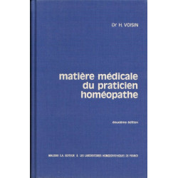 Matière médicale du praticien homéopathe