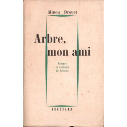 Arbre mon ami - poèmes et extraits de lettres