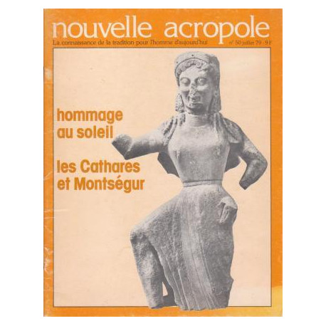 Nouvelle Acropole n° 47 48/49 et 50 Tir à l'arc au Japon L'Egypte...