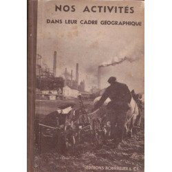 Nos activités dans leur cadre géopgraphique