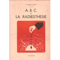 A b c de la radiesthesie