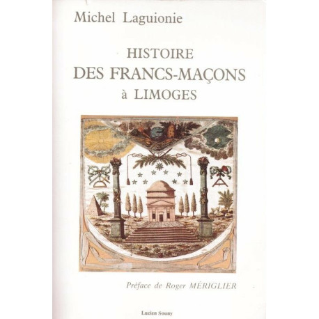 Histoire des Francs-Macons a Limoges