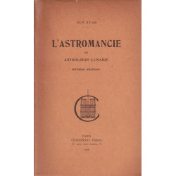 L'Astromancie ou Astrologie lunaire