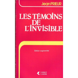 Les témoins de l'invisible