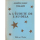 A l'écoute de l'au-dela