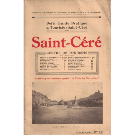 Saint-Céré petit guide du touriste (Lot)