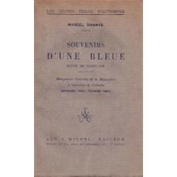 SOUVENIRS D'UNE BLEUE. ELEVE DE SAINT CYR. MARGUERITE VICTORINE DE...