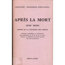 Après la mort ( exposé de la doctrine des esprits)