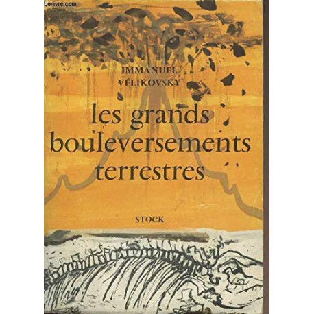 Les Grands bouleversements terrestres