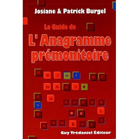 Le guide de l'Anagramme prémonitoire