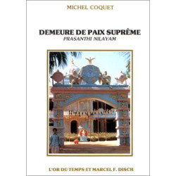 Demeure de paix supreme prasanthi nilayam