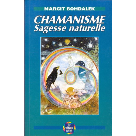 Chamanisme sagesse naturelle