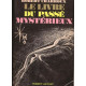 Le livre du passe mysterieux