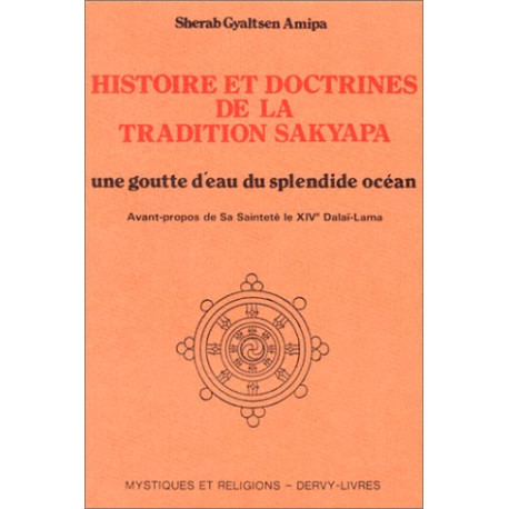 Histoire et doctrines de la tradition sakyapa