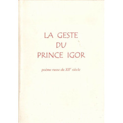 La Geste du Prince Igor. poème russe du XXe siècle