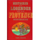 Histoires Et Legendes De La Provence Mysterieuse