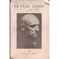 Le père Lebbe apôtre de la Chine moderne (1877-1940). Dédicacé