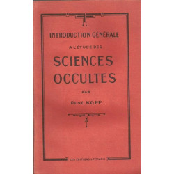 Introduction générale à l'étude des sciences occultes