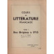 Cours de littérature française tome I: des origines à 1715 + Tome...