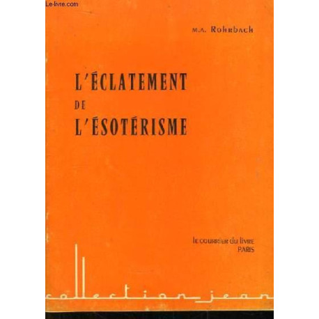 L'éclatement de l'ésotérisme