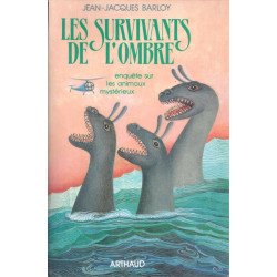 Les survivants de l'ombre : enquête sur les animaux mystérieux