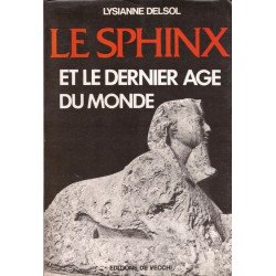 Le Sphinx et le dernier âge du Monde