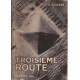 La troisième route