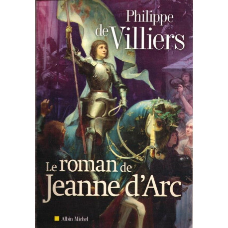 Le roman de Jeanne d'Arc