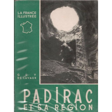 Padirac et sa région