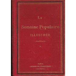 La semaine populaire illustrée - 2 3 4 et 5 en 2 volumes