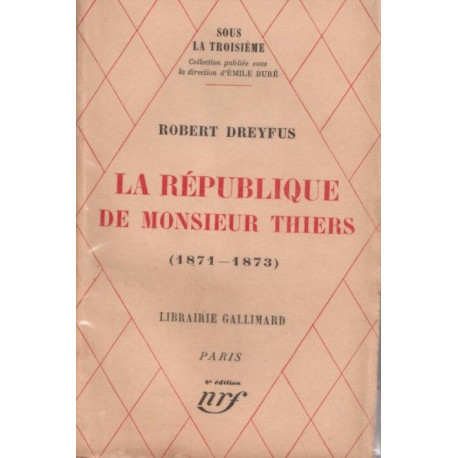 La République de Monsieur Thiers (1871-1873)