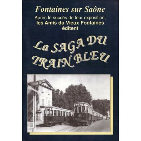 La saga du train bleu