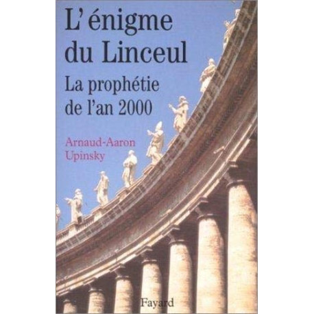 L'enigme Du Linceul - La Prophétie De L'an 2000