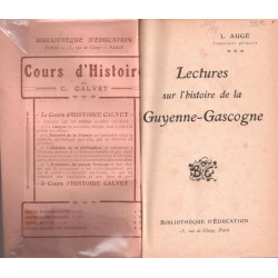 Lectures sur l'histoire de la Guyenne Gascogne