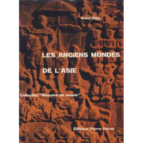 Les anciens mondes de l'Asie