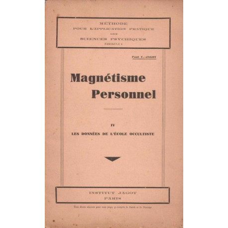 Magnétisme personnel IV les données de l'école occultiste