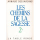 Les chemins de la sagesse 2