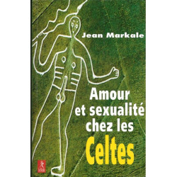 Amour et sexualité chez les Celtes