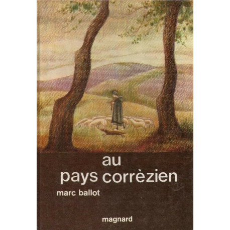 Au pays corrèzien