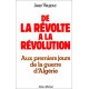 De la révolte à la révolution