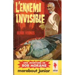 L'ennemi invisible - une aventure de Bob Morane