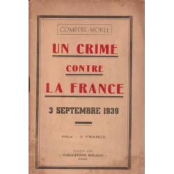 Un crime contre la France : 3 septembre 1939